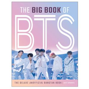 کتاب The Big book of BTS Bangtan book اثر Katy sprinkel انتشارات رایان کاویان