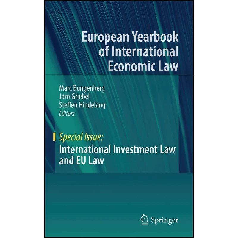 کتاب International Investment Law and EU Law  اثر جمعي از نويسندگان انتشارات Springer