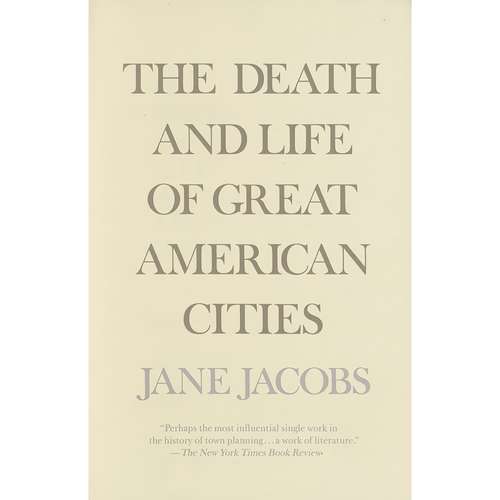کتاب The Death and Life of Great American Cities اثر Jane Jacobs انتشارات Vintage
