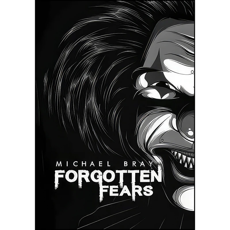 کتاب Forgotten Fears Hardback edition اثر Michael Bray انتشارات Lulu.com