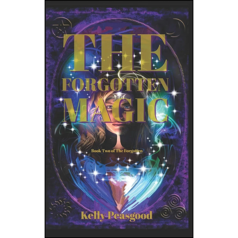 کتاب The Forgotten Magic اثر Kelly Peasgood انتشارات تازه ها