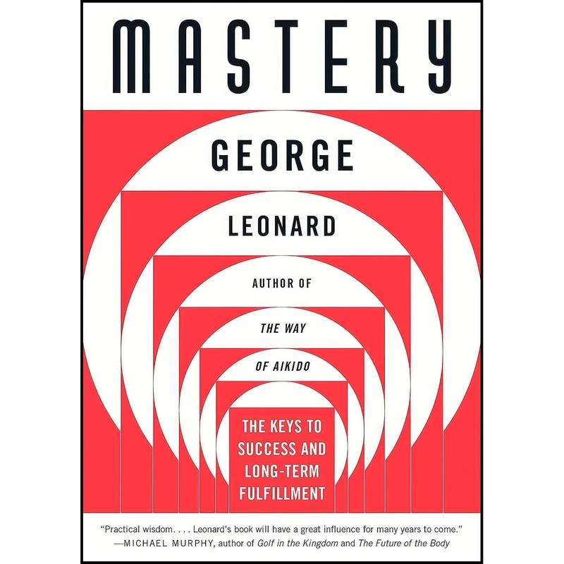 کتاب Mastery اثر George Burr Leonard انتشارات Plume
