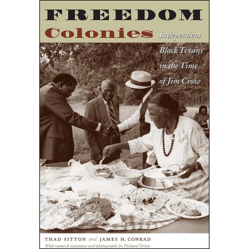 کتاب Freedom Colonies اثر جمعي از نويسندگان انتشارات University of Texas Press