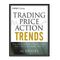 کتاب Trading Price Action Trends, 1st Edition اثر Al Brooks انتشارات مولفین طلایی
