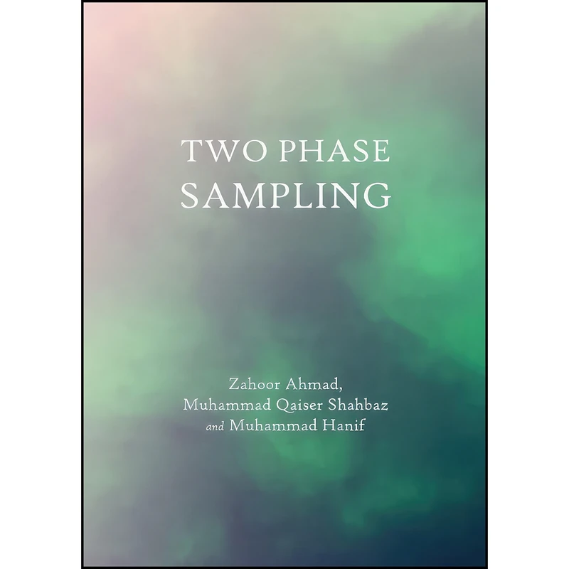 کتاب Two Phase Sampling اثر جمعي از نويسندگان انتشارات Cambridge Scholars Publishing
