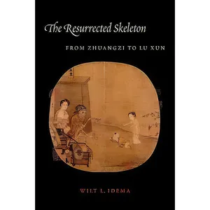 کتاب The Resurrected Skeleton اثر W. L. Idema انتشارات Columbia University Press