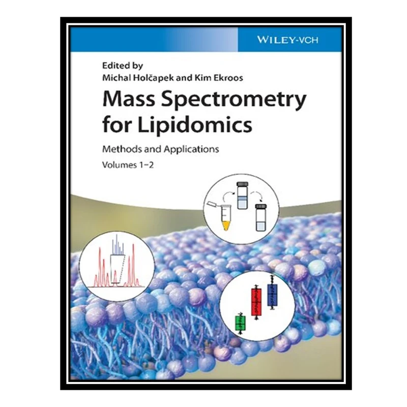 کتاب Mass Spectrometry for Lipidomics: Methods and Applications. 2-Volume Set اثر Michal Holčapek AND Kim Ekroos انتشارات مؤلفین طلایی