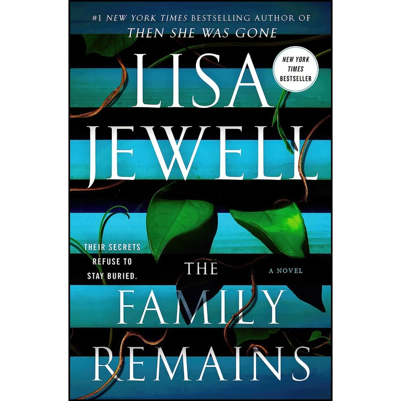 کتاب The Family Remains اثر Lisa Jewell انتشارات Atria Books