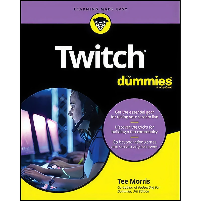 کتاب Twitch For Dummies اثر Tee Morris انتشارات For Dummies