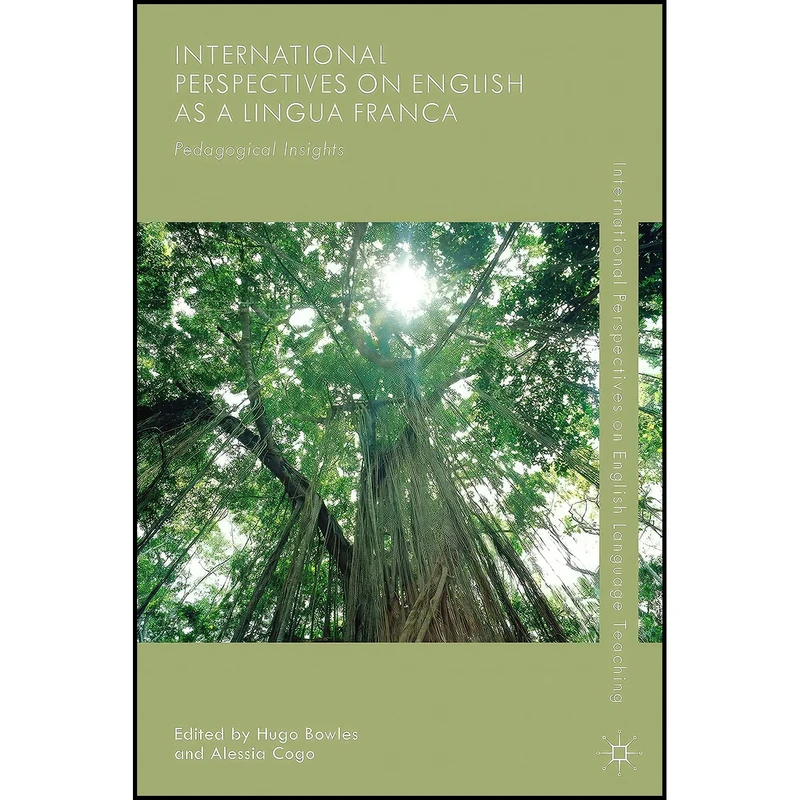 کتاب International Perspectives on English as a Lingua Franca اثر Hugo Bowles and Alessia Cogo انتشارات Palgrave Macmillan