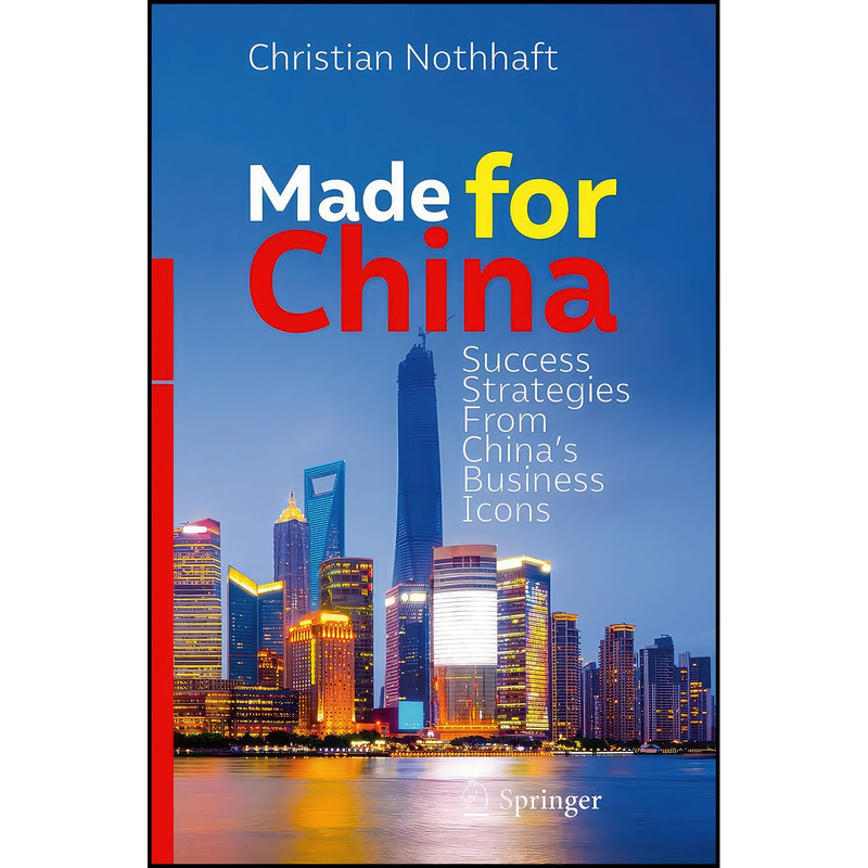 کتاب Made for China اثر Christian Nothhaft انتشارات Springer