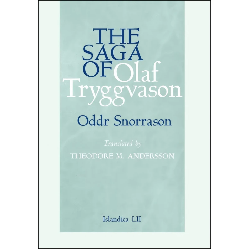 کتاب The Saga of Olaf Tryggvason  اثر جمعي از نويسندگان انتشارات Cornell University Press