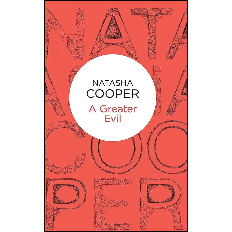 کتاب A Greater Evil  اثر Natasha Cooper انتشارات Bello