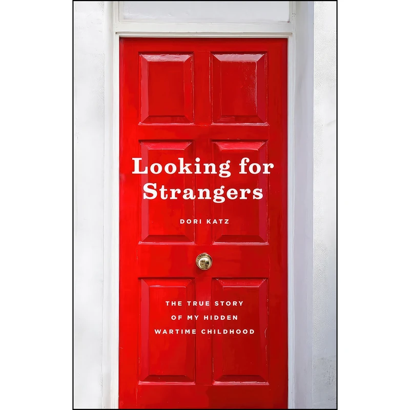 کتاب Looking for Strangers اثر Dori Katz انتشارات University of Chicago Press
