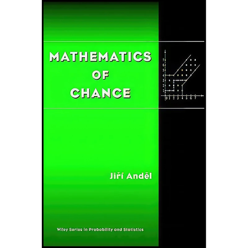 کتاب Mathematics of Chance اثر Jiri Anděl انتشارات Wiley-Interscience