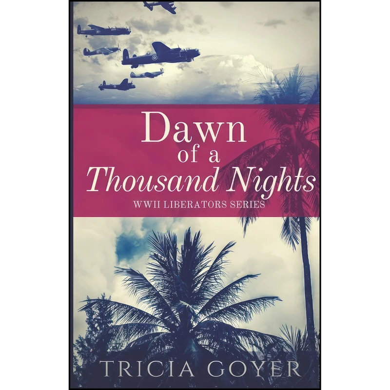کتاب Dawn of a Thousand Nights اثر Tricia Goyer انتشارات تازه ها