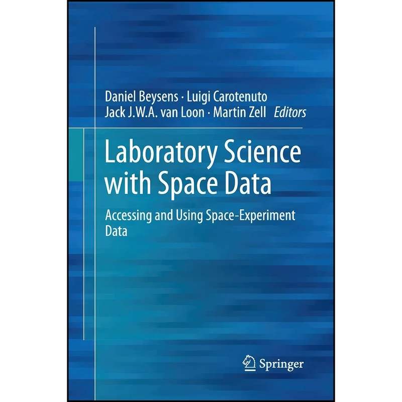 کتاب Laboratory Science with Space Data اثر جمعي از نويسندگان انتشارات Springer