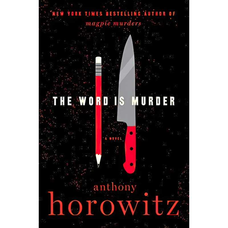 کتاب The Word Is Murder اثر Anthony Horowitz انتشارات Harper