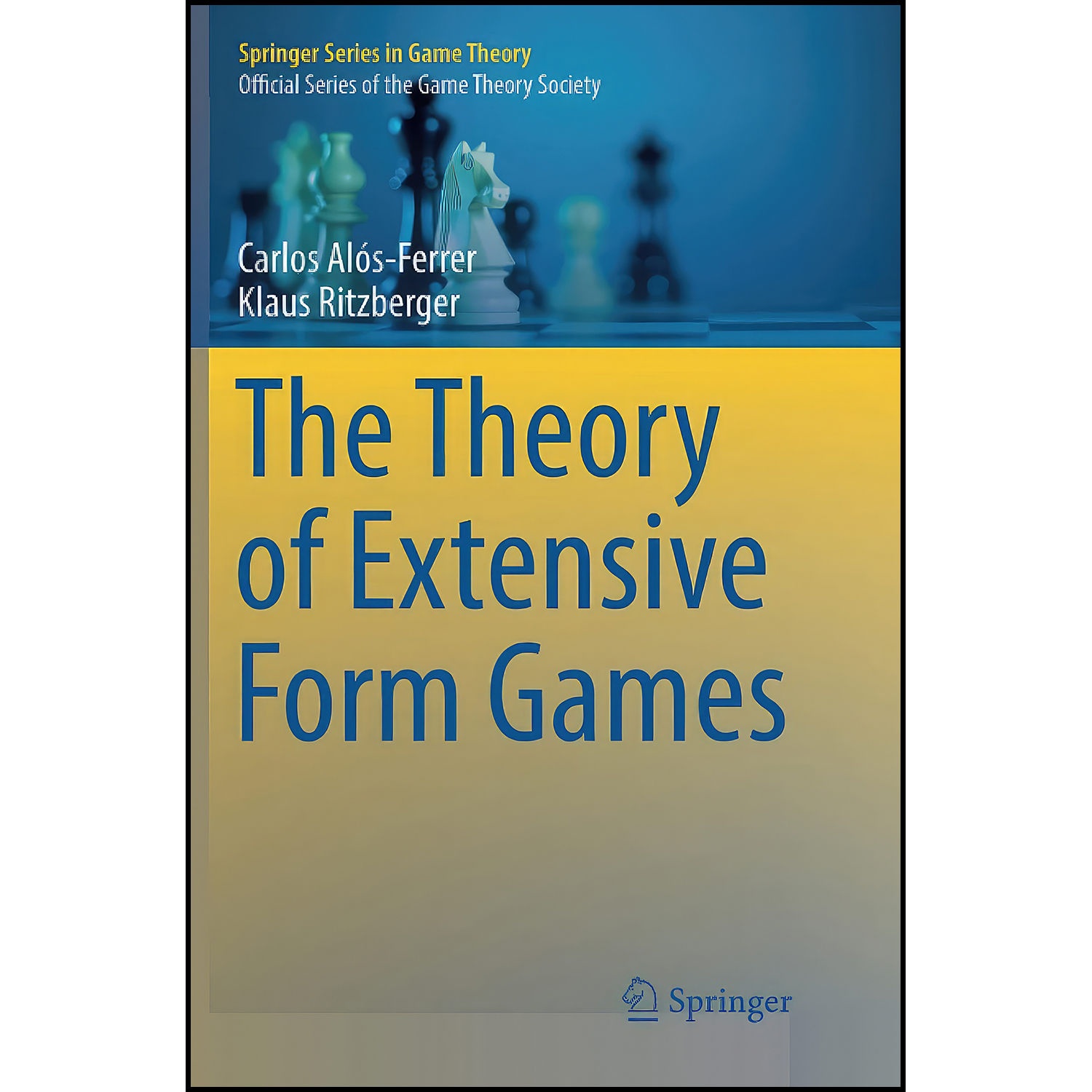 کتاب The Theory of Extensive Form Games اثر جمعي از نويسندگان انتشارات Springer