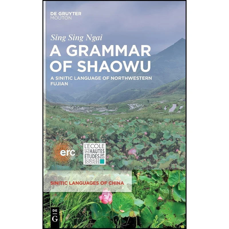 کتاب A Grammar of Shaowu اثر Sing Sing Ngai انتشارات De Gruyter Mouton