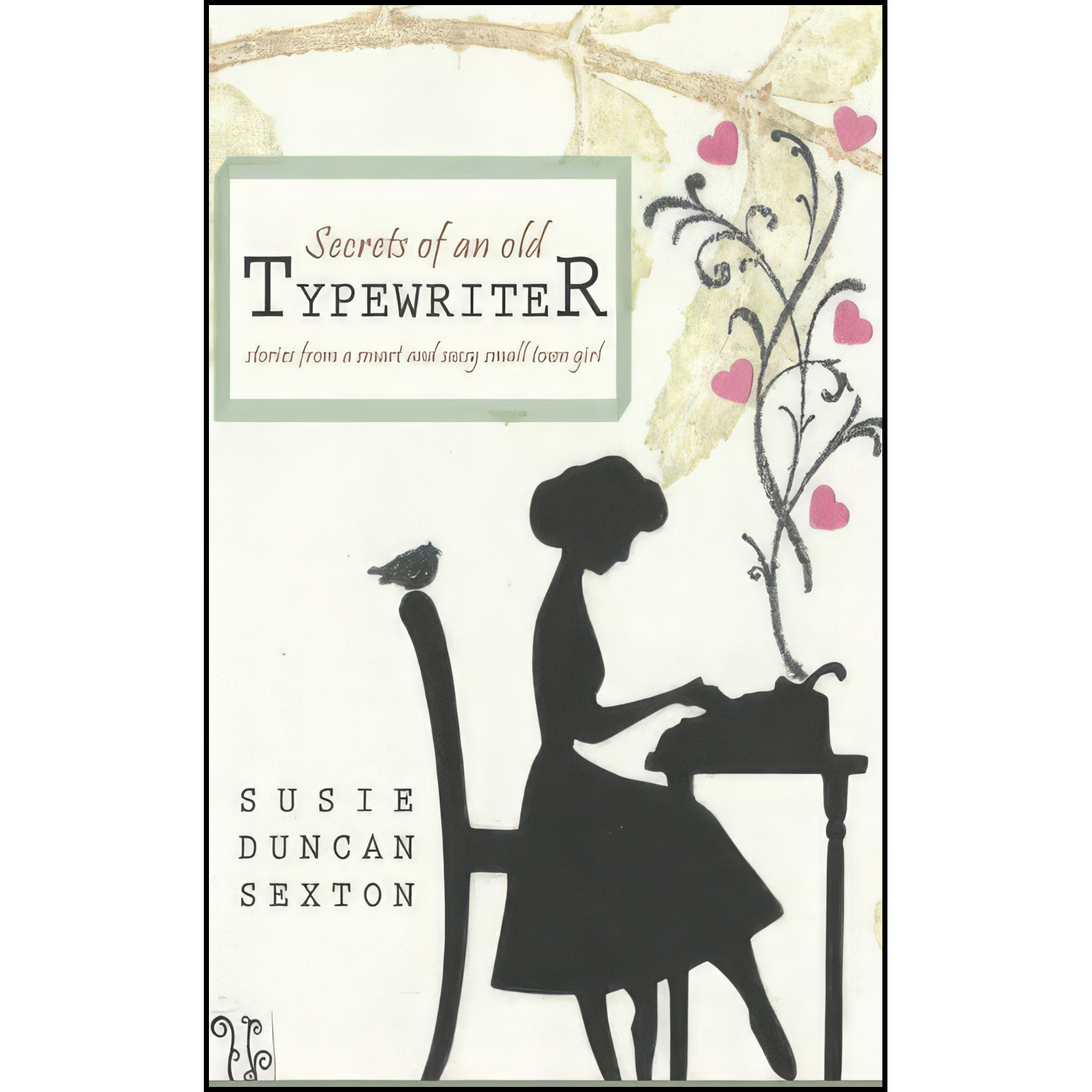 کتاب Secrets of an Old Typewriter اثر Susie Duncan Sexton انتشارات تازه ها