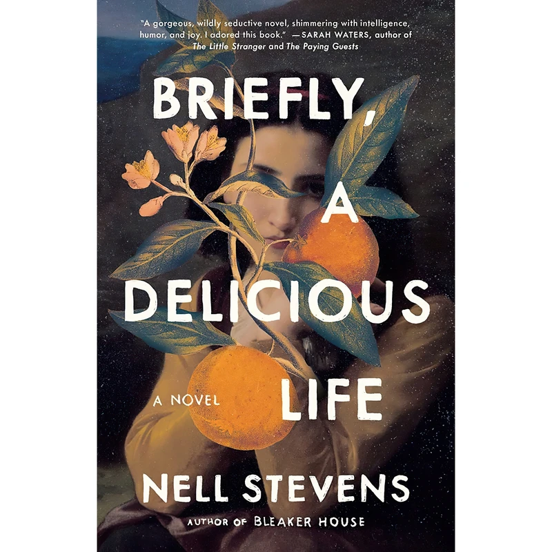 کتاب Briefly, A Delicious Life اثر Nell Stevens انتشارات Scribner