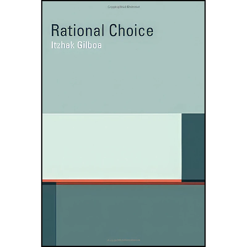 کتاب Rational Choice اثر Itzhak Gilboa انتشارات The MIT Press