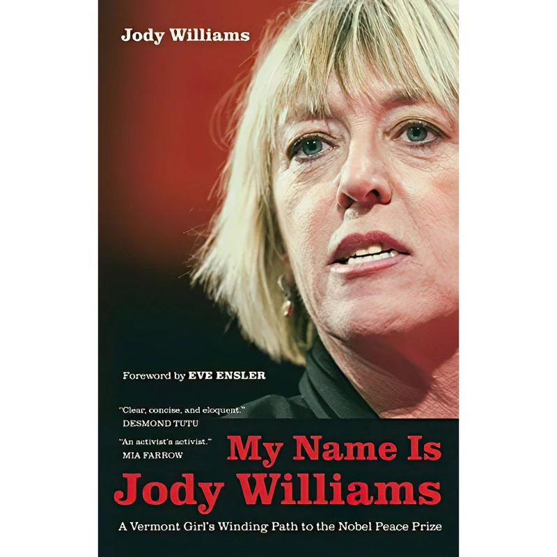 کتاب My Name Is Jody Williams اثر Jody Williams انتشارات University of California Press
