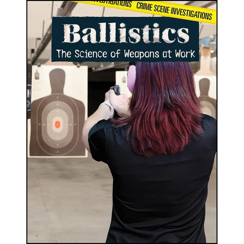 کتاب Ballistics اثر Siyavush Saidian انتشارات Lucent Books