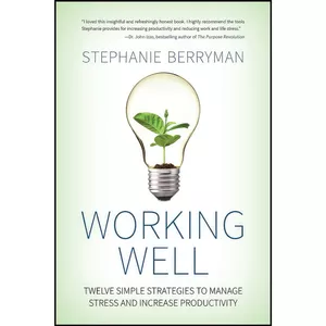 کتاب Working Well اثر Stephanie Berryman انتشارات بله