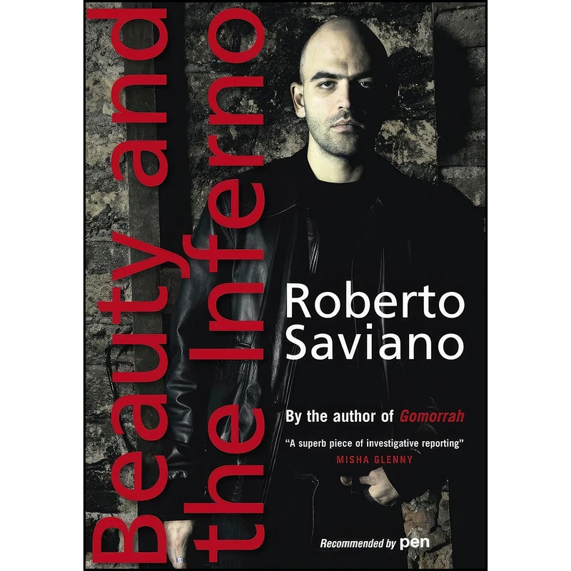 کتاب Beauty and the Inferno اثر Roberto Saviano انتشارات MacLehose Press
