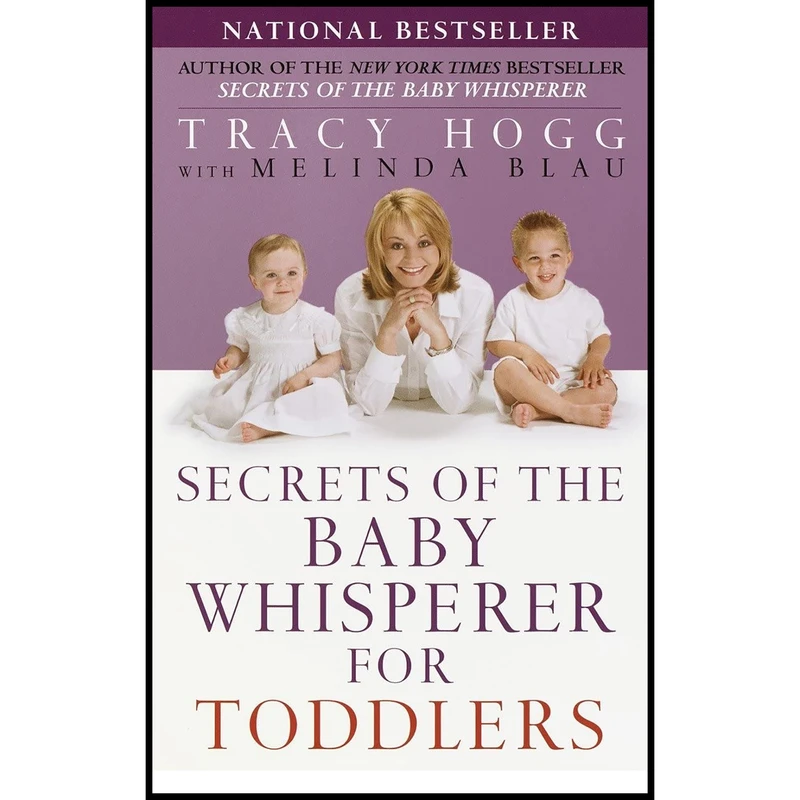 کتاب Secrets of the Baby Whisperer for Toddlers اثر جمعی از نویسندگان انتشارات Ballantine Books