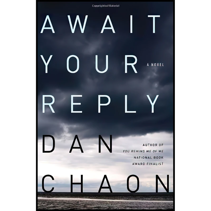 کتاب Await Your Reply اثر Dan Chaon انتشارات Ballantine Books