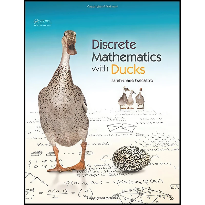 کتاب Discrete Mathematics with Ducks اثر Sarah-Marie Belcastro انتشارات CRC Press