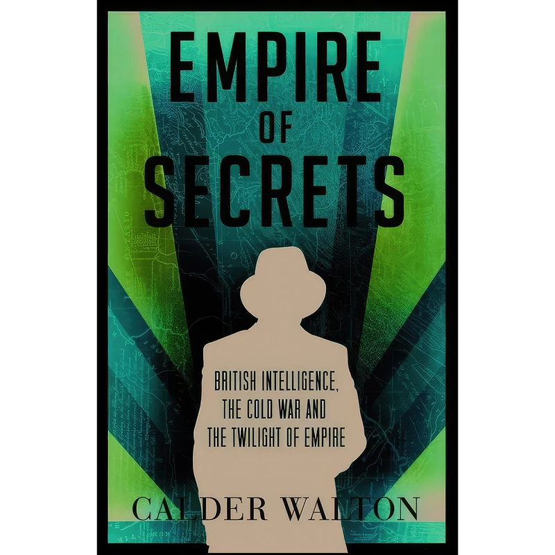 کتاب Empire of Secrets اثر Calder Walton انتشارات HarperCollins Publishers