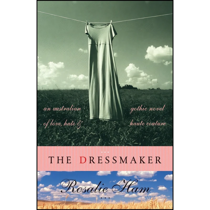 کتاب The Dressmaker اثر Rosalie Ham انتشارات Duffy and Snellgrove