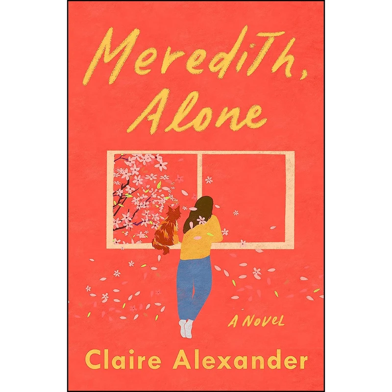 کتاب Meredith, Alone اثر Claire Alexander انتشارات Grand Central Publishing