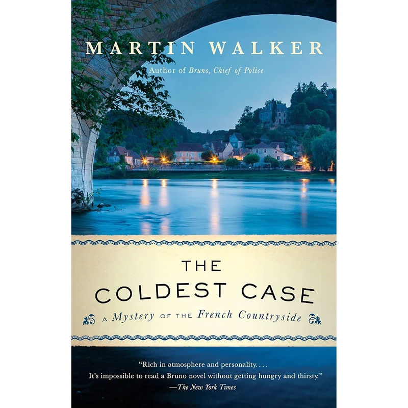 کتاب The Coldest Case: A Bruno, Chief of Police Novel اثر Martin Walker انتشارات Vintage