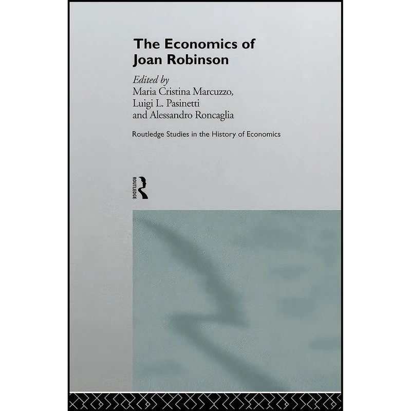 کتاب The Economics of Joan Robinson  اثر جمعي از نويسندگان انتشارات Routledge