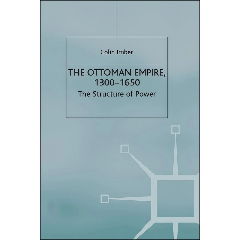 کتاب The Ottoman Empire, 1300-1650 اثر Colin Imber انتشارات Palgrave MacMillan
