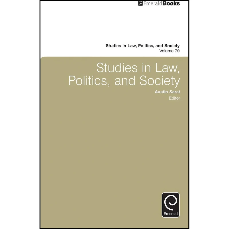 کتاب Studies in Law, Politics, and Society  اثر Austin Sarat انتشارات Emerald Publishing Limited