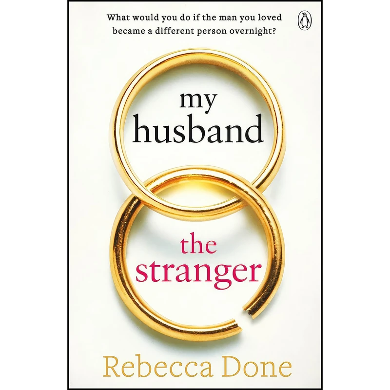 کتاب My Husband the Stranger اثر Rebecca Done انتشارات Michael Joseph