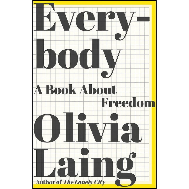 کتاب Everybody اثر Olivia Laing انتشارات W. W. Norton & Company