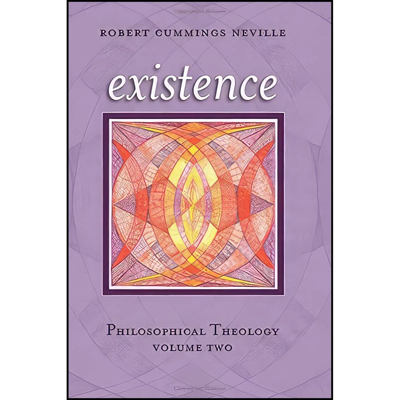 کتاب Existence اثر Robert Cummings Neville انتشارات State University of New York Press