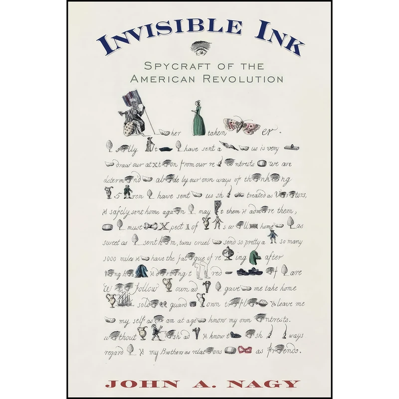 کتاب Invisible Ink اثر John A. Nagy انتشارات Westholme Publishing