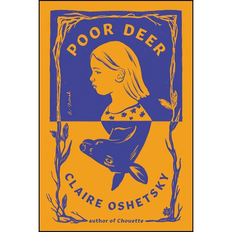 کتاب Poor Deer اثر Claire Oshetsky انتشارات Ecco