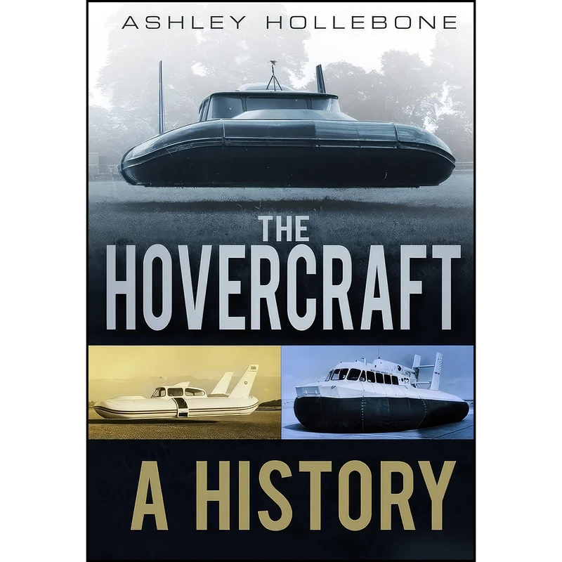 کتاب The Hovercraft اثر Ashley Hollebone انتشارات تازه ها