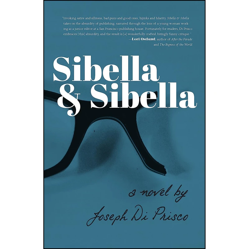 کتاب Sibella & Sibella اثر Joseph Di Prisco انتشارات Rare Bird Books, A Vireo Book
