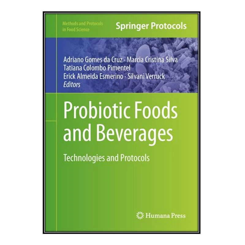   کتاب Probiotic Foods and Beverages اثر  جمعي از نويسندگان انتشارات مؤلفين طلايي
