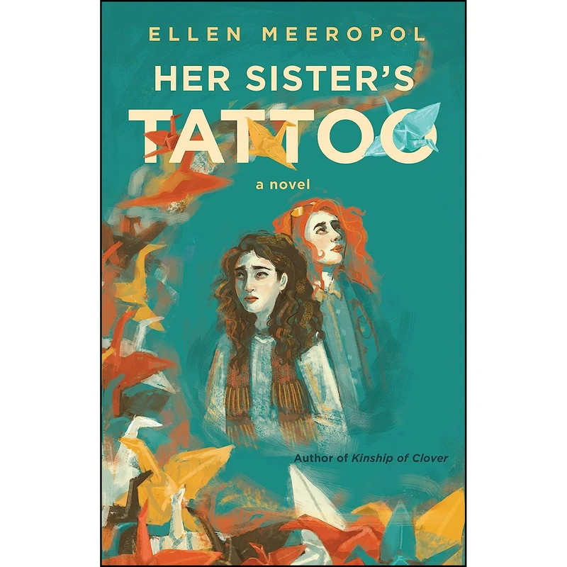 کتاب Her Sisters Tattoo اثر Ellen Meeropol انتشارات Red Hen Press